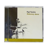 CD Pepi Taveira - Dahomey Dance