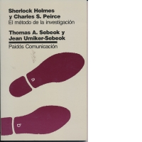 Libro Sherlock Holmes y Charles S. Pierce - T. Sebeok y J. Umiker-Sebeok